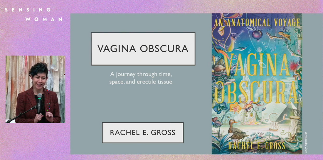 Vagina Obscura with Rachel E. Gross